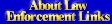 About Law Enforcement Links