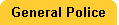 GeneralPolice.gif (1076 bytes)