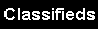 ButtonClassifieds.gif (1041 bytes)